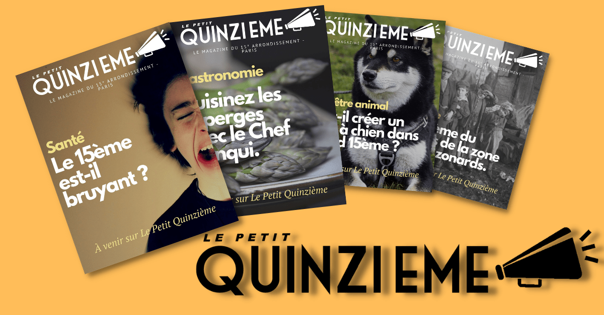 Pourquoi le Petit Quinzième&nbsp;?
